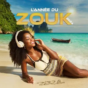 VA - L'annee du Zouk 2024 (2024)