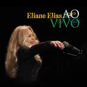 Eliane Elias - Ao Vivo (2026) [Official Digital Download]