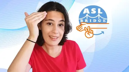 ASL Bridge - Intermediate American Sign Language Course