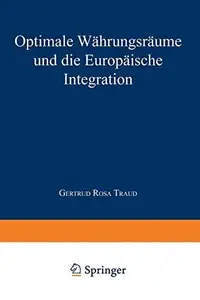 Optimale Währungsräume und die europäische Integration