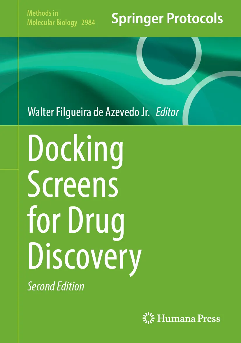 Docking Screens for Drug Discovery, Second Edition - Walter Filgueira de Azevedo Jr.