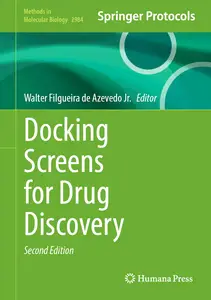 Docking Screens for Drug Discovery, Second Edition - Walter Filgueira de Azevedo Jr.