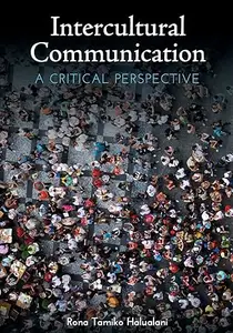 Intercultural Communication: A Critical Perspective (Repost)