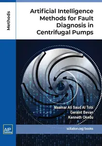 Artificial Intelligence Methods for Fault Diagnosis in Centrifugal Pumps