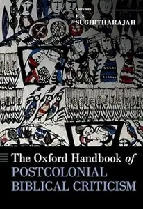 The Oxford Handbook of Postcolonial Biblical Criticism