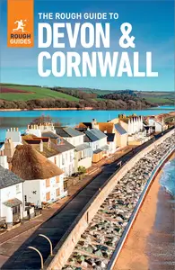 The Rough Guide to Devon and Cornwall (Rough Guides Main), 8th Edition