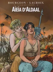 Il Ciclo Di Cyann - Tome 3 - Aieia D'Aldaal