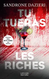Sandrone Dazieri, "Tu tueras les riches"