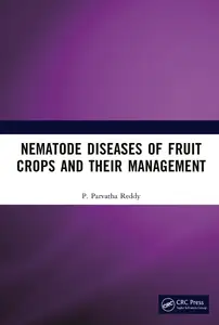 Nematode Diseases of Fruit Crops and their Management