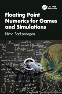 Floating Point Numerics for Games and Simulations