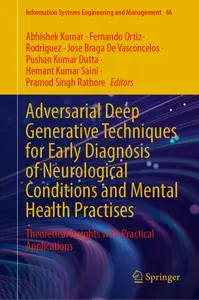 Adversarial Deep Generative Techniques for Early Diagnosis of Neurological Conditions and Mental Health Practises