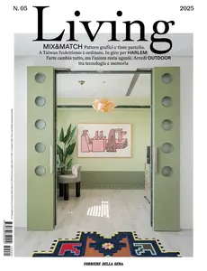 Corriere della Sera Living - Maggio 2025