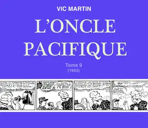 L'oncle Pacifique - Tome 9 - 1943