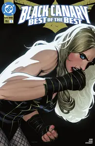 Black Canary-Best of the Best 001 2025 Digital Pyrate