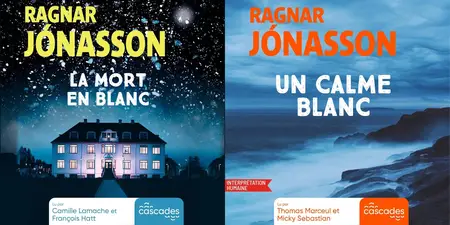Ragnar Jónasson, "La trilogie blanche", tome 1 et 2