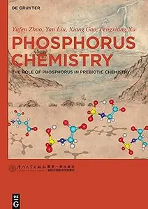 Phosphorus Chemistry: The Role of Phosphorus in Prebiotic Chemistry