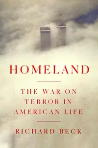Homeland: The War on Terror in American Life