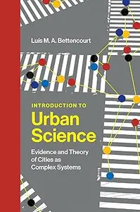 Introduction to Urban Science: Evidence and Theory of Cities as Complex Systems