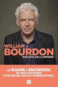 William Bourdon, "Sur le fil de la défense"