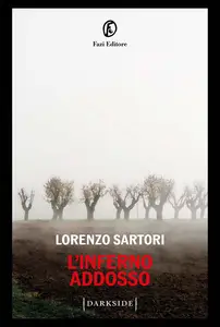 Lorenzo Sartori - L’inferno addosso (2026)