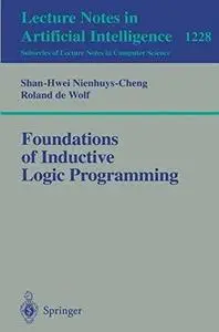 Foundations of Inductive Logic Programming