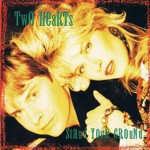 Two Hearts - Stand Your Ground (1992)