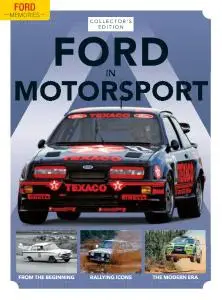 Ford Memories - Issue 4 - Ford in Motorsport - 27 August 2021