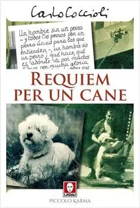 Carlo Coccioli - Requiem per un cane