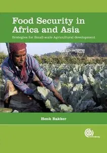 Food Security in Africa and Asia: Strategies for Small-scale Agricultural Development (repost)