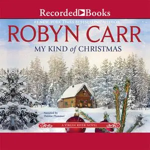 «My Kind of Christmas» by Robyn Carr