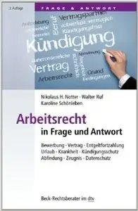 Arbeitsrecht in Frage und Antwort (Auflage: 3)