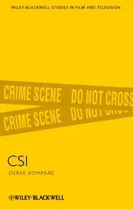 CSI (Wiley-Blackwell Series in Film and Television)
