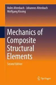 Mechanics of Composite Structural Elements, Second Edition