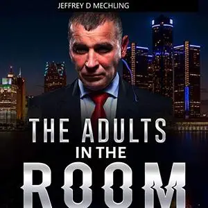 The Adults in the Room  [Audiobook]