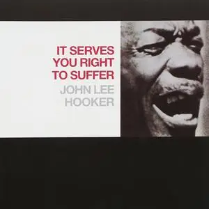 John Lee Hooker - It Serve You Right To Suffer (Remastered Vinyl) (1966/2020) [24bit/192kHz]