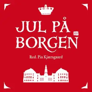 «Jul på Borgen III» by Pia Kjærsgaard
