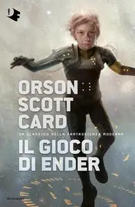 Scott Card Orson - Il gioco di Ender