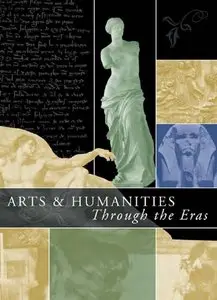 Arts and Humanities through the Eras Vol 1-5
