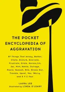 The Pocket Encyclopedia of Aggravation