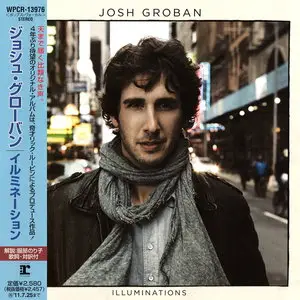 Josh Groban - Illuminations (2010) [Japanese Ed.]