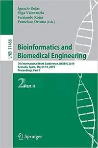 Bioinformatics and Biomedical Engineering: 7th International Work-Conference, IWBBIO 2019, Granada, Spain, May 8-10, 201