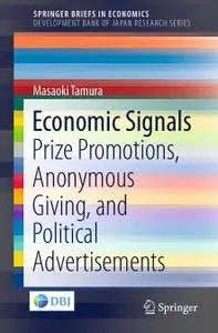 Economic Signals: Prize Promotions, Anonymous Giving, and Political Advertisements (Repost)