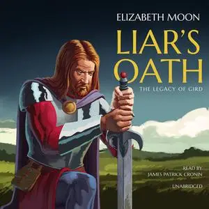 «Liar's Oath» by Elizabeth Moon