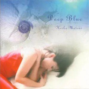 Keiko Matsui - Deep Blue (2001)