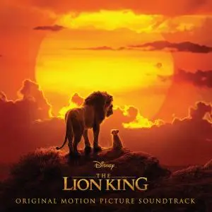 Hans Zimmer & VA - The Lion King (Original Motion Picture Soundtrack) (2019)