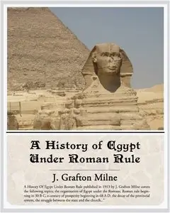 A History of Egypt Under Roman Rule