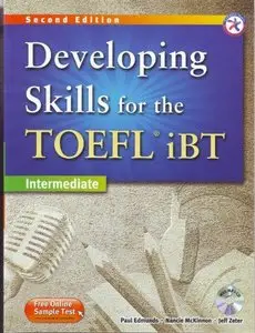 Developing Skills for the TOEFL iBT, 2nd Edition Intermediate (Combined Book and Audio)