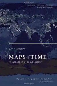 Maps of Time: An Introduction to Big History, 2nd edition
