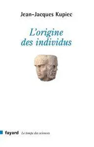 L'origine des individus