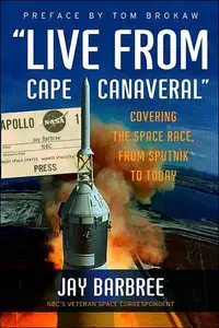 "Live from Cape Canaveral": Covering the Space Race, from Sputnik to Today (repost)